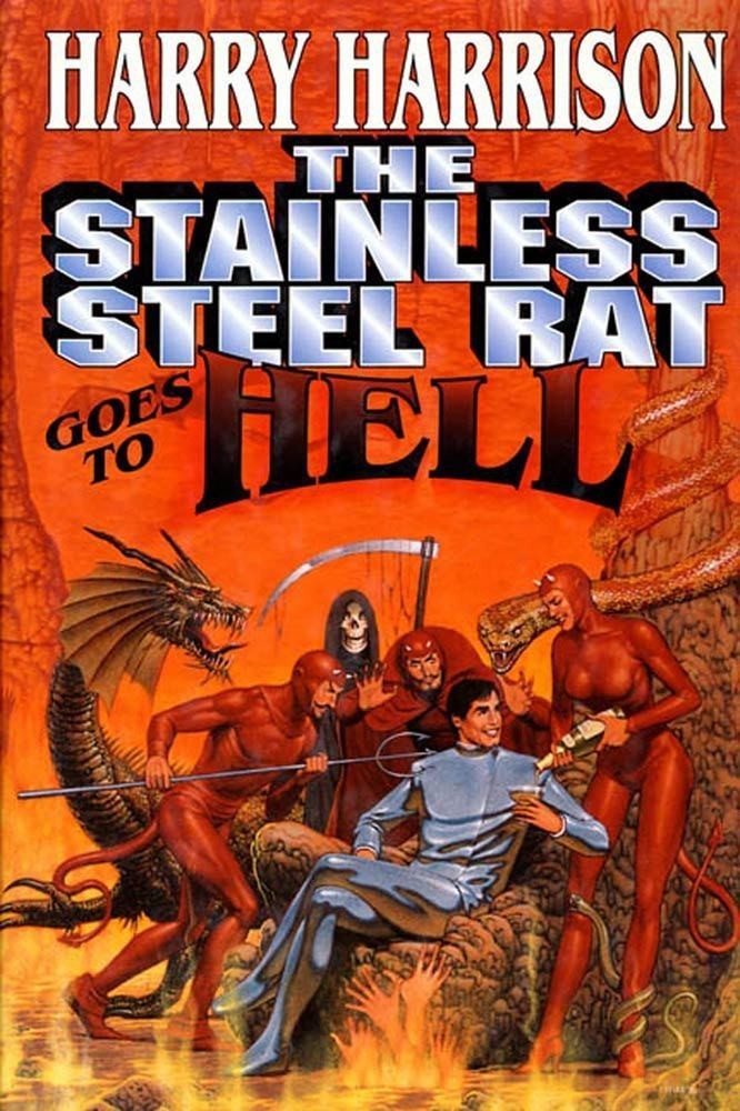 The Stainless Steel Rat Goes to Hell