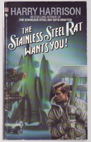 The Stainless Steel Rat Wants You!