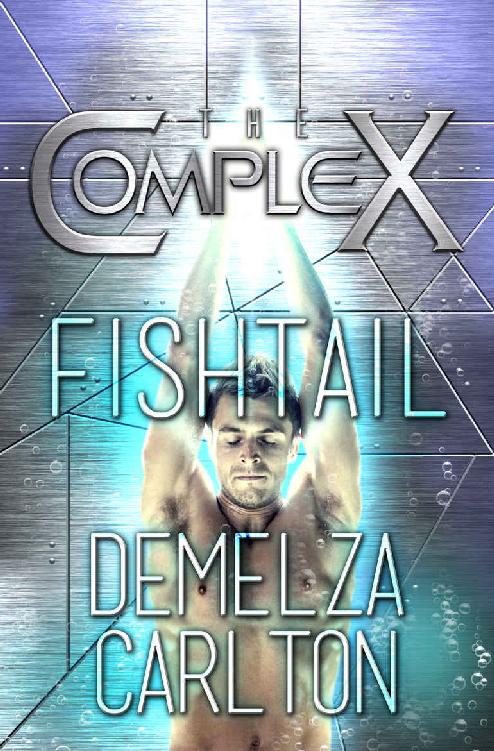 Fishtail (The Complex Book 0)