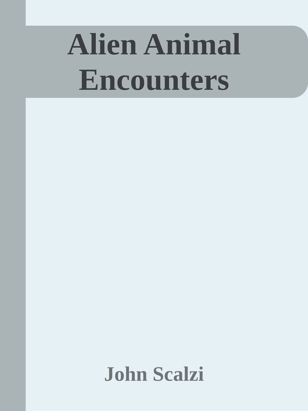 Alien Animal Encounters