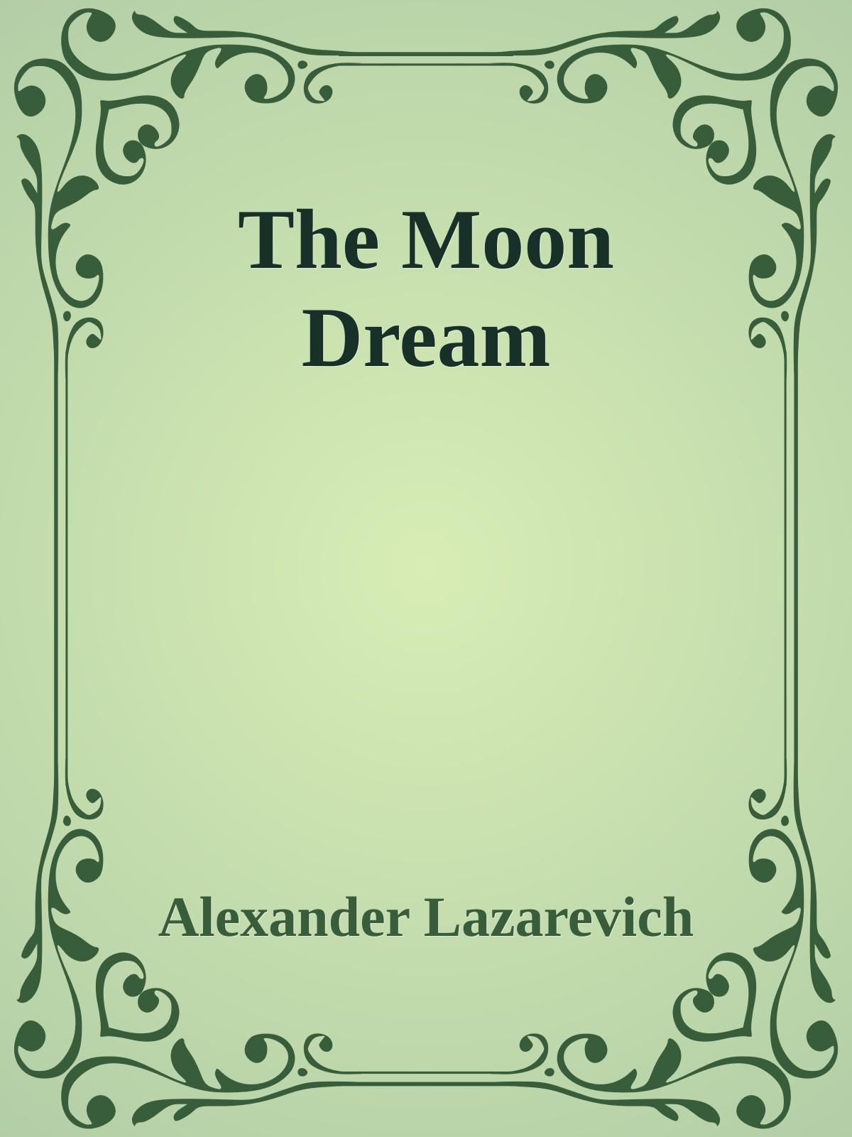 The Moon Dream