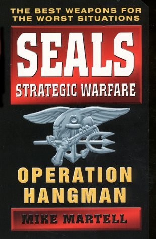 Seals Strategic Warfare: Operation Hangman