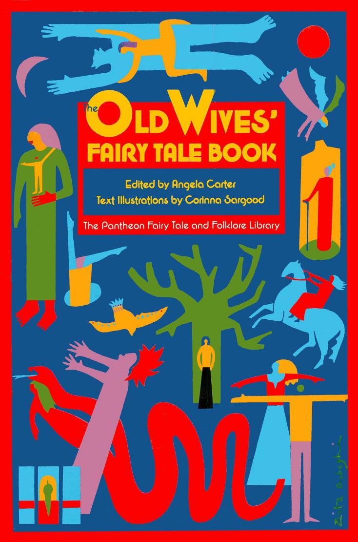 The Old Wives' Fairy Tale Book