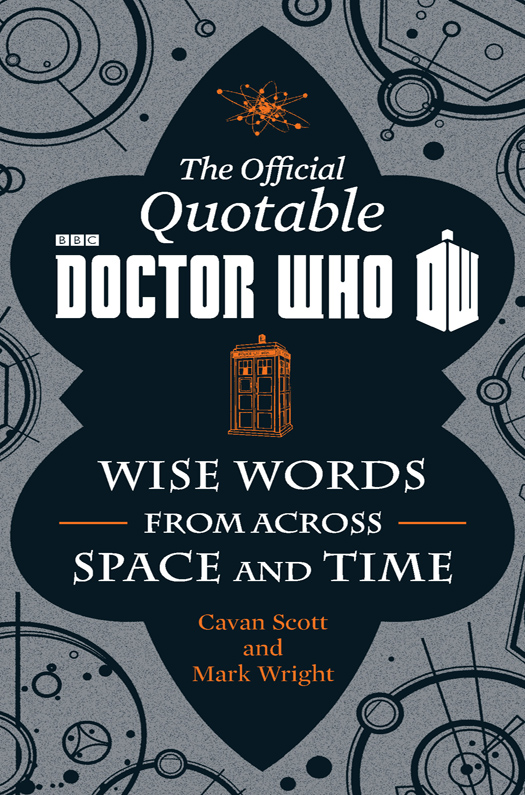 The Official Quotable Doctor Who: The Wit and Wisdom of Doctor Who