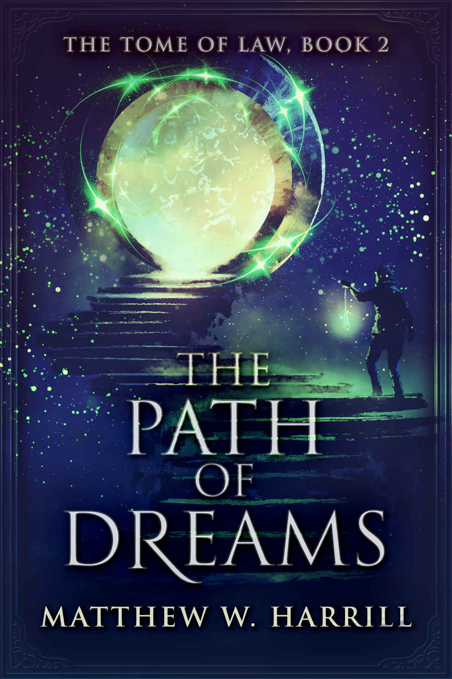 The Path of Dreams (The Tome of Law Book 2)