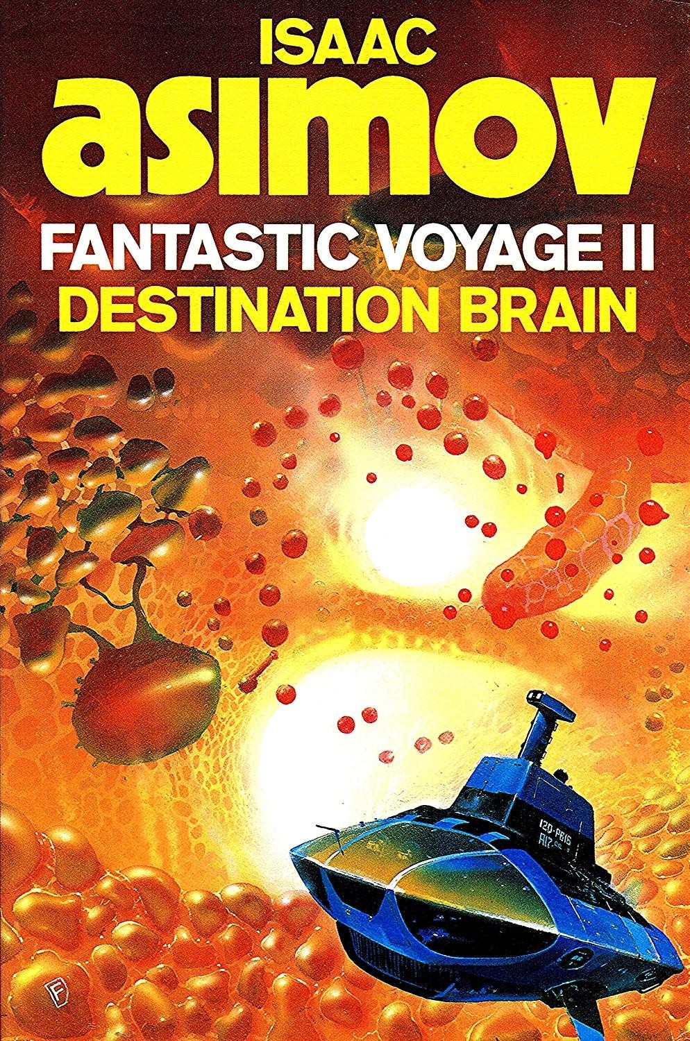 Fantastic Voyage II: Destination Brain