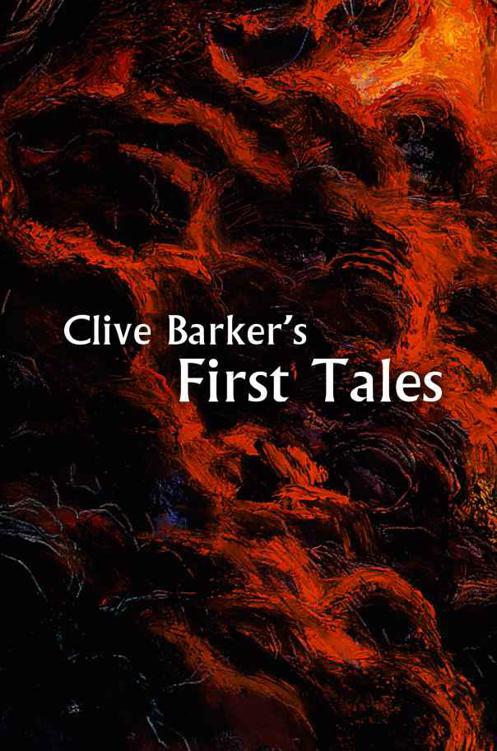 Clive Barker's First Tales