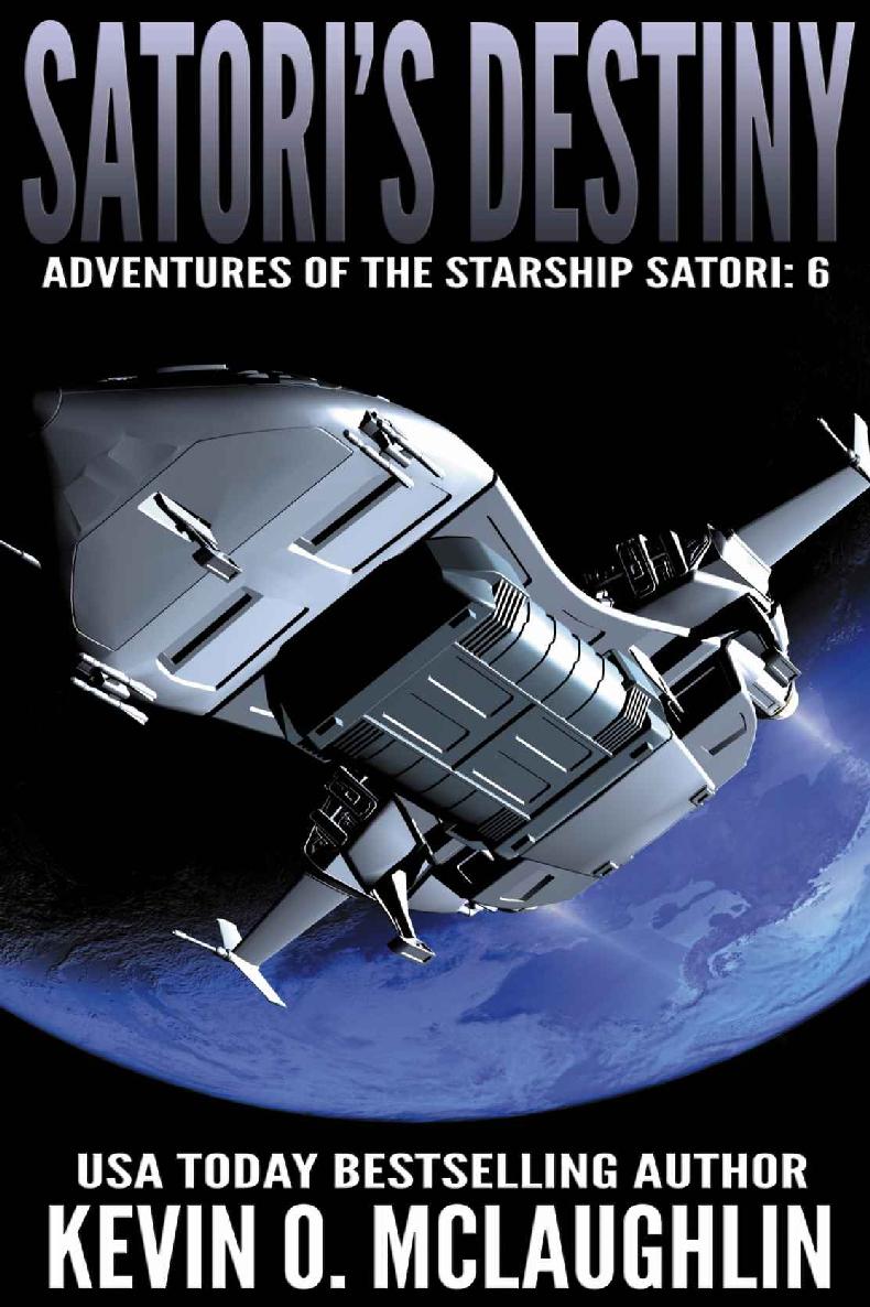 Adventures of the Starship Satori 6: Satori's Destiny