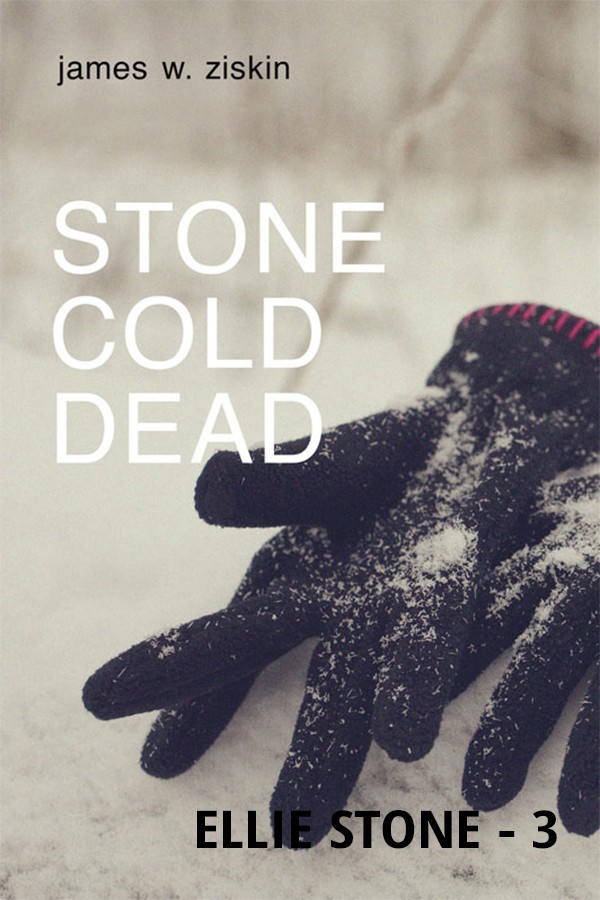 Stone Cold Dead: An Ellie Stone Mystery