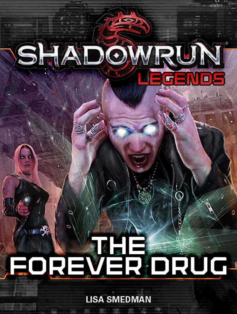 Shadowrun: The Forever Drug