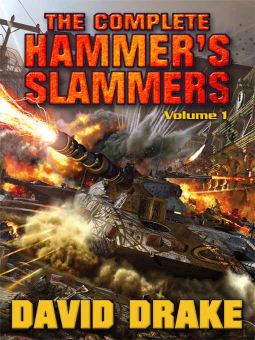 The Complete Hammer's Slammers: Volume 1