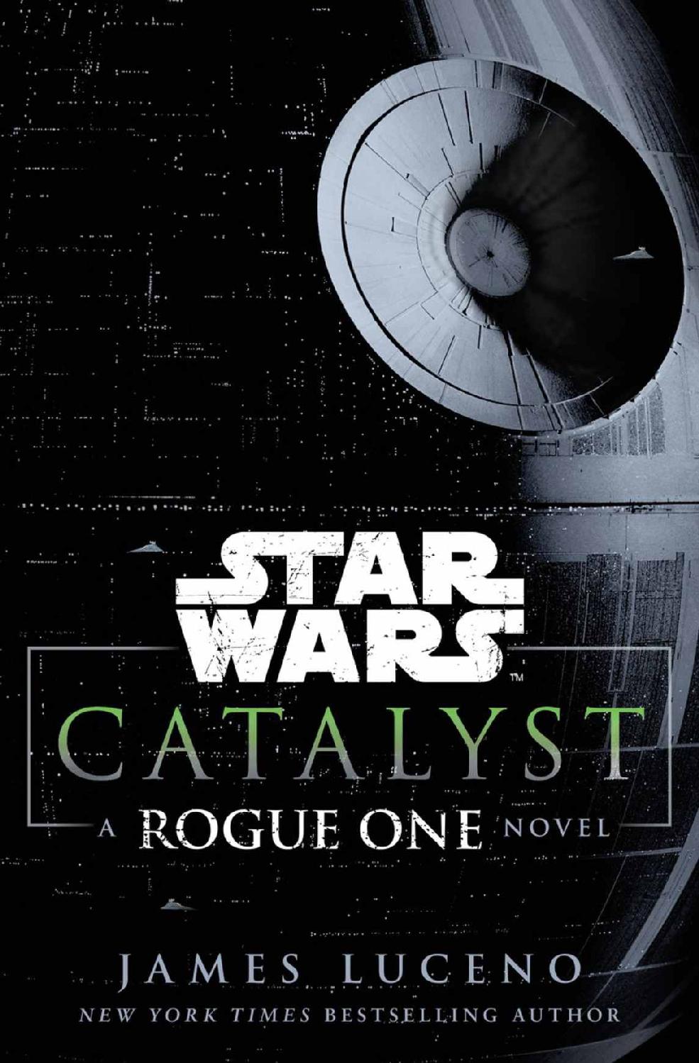 Catalyst (Star Wars): A Rogue One Novel