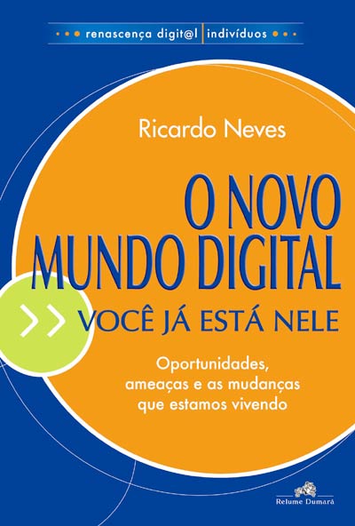 O Novo Mundo Digital