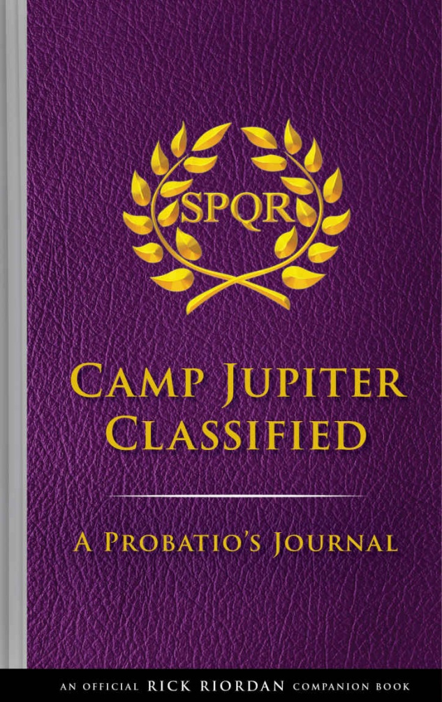 Camp Jupiter Classified: A Probatio's Journal