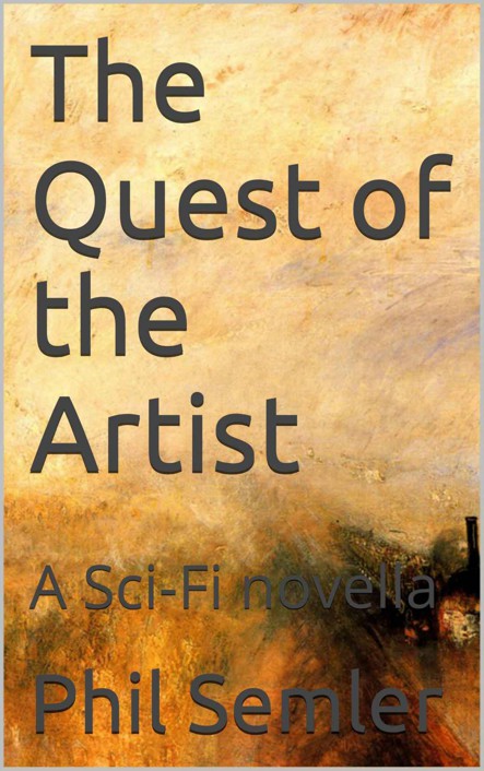 The Quest of the Artist: A Sci-Fi Novella