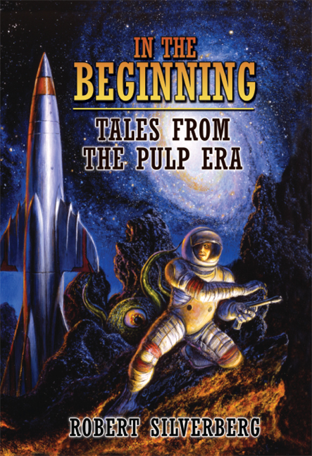 In the Beginning: Tales From the Pulp Era
