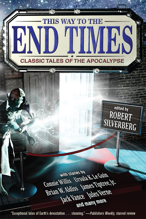 This Way to the End Times: Classic Tales of the Apocalypse