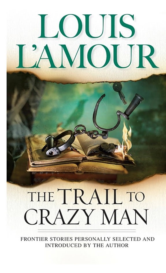 The Trail to Crazy Man