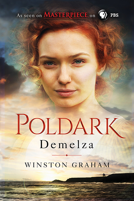 Demelza: A Novel of Cornwall, 1788-1790 (Poldark)