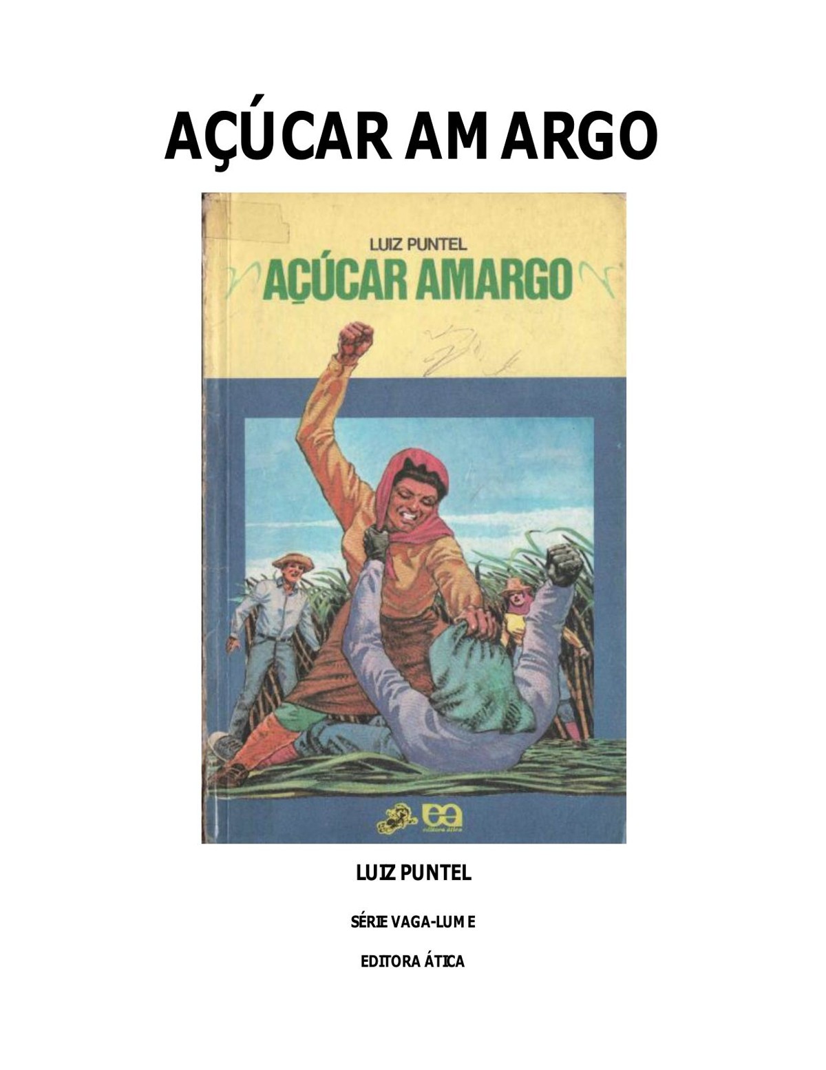 Açúcar Amargo