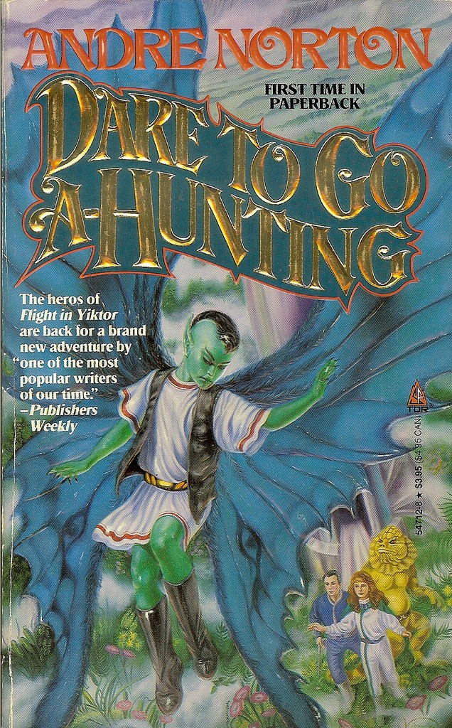 Dare to Go A-Hunting