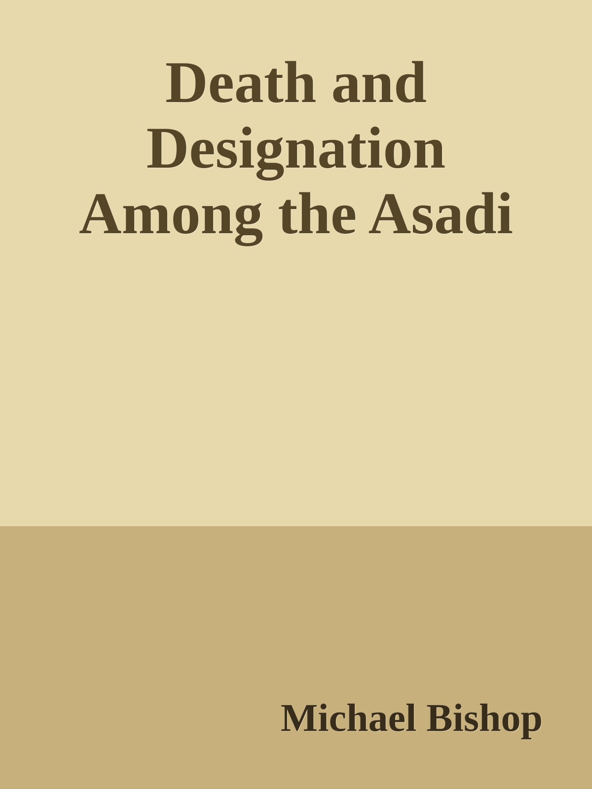 Death and Designation Among the Asadi