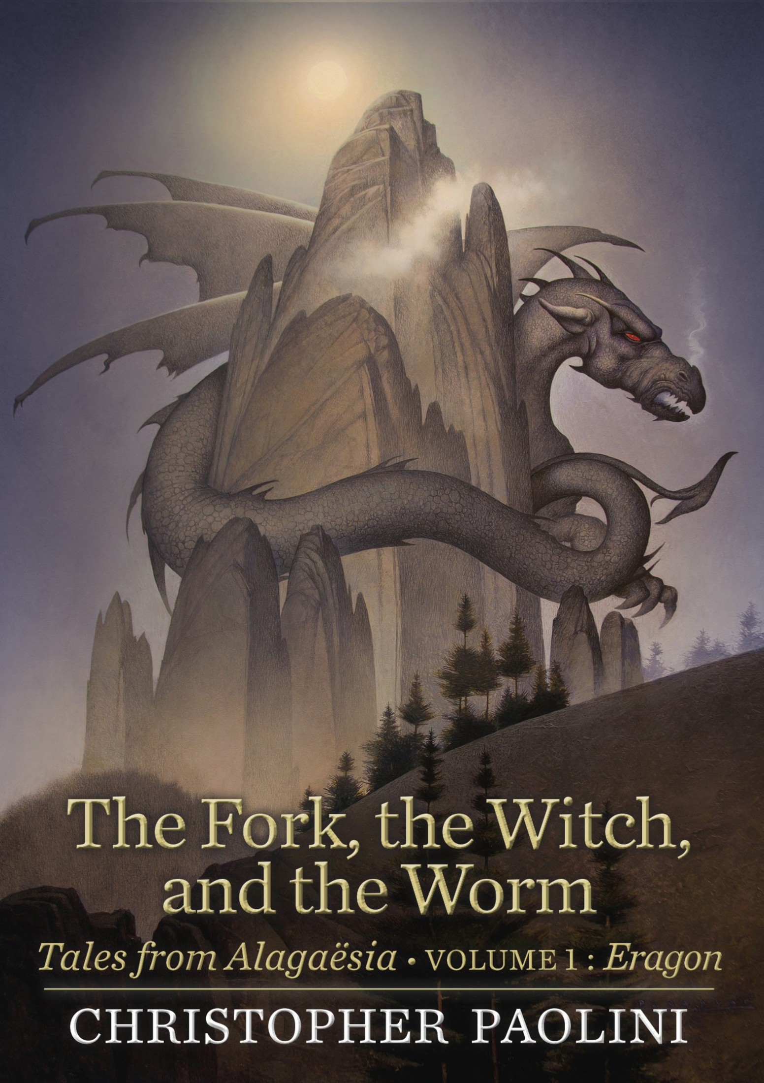 The Fork, the Witch, and the Worm: Tales from Alagaësia (Volume 1: Eragon)