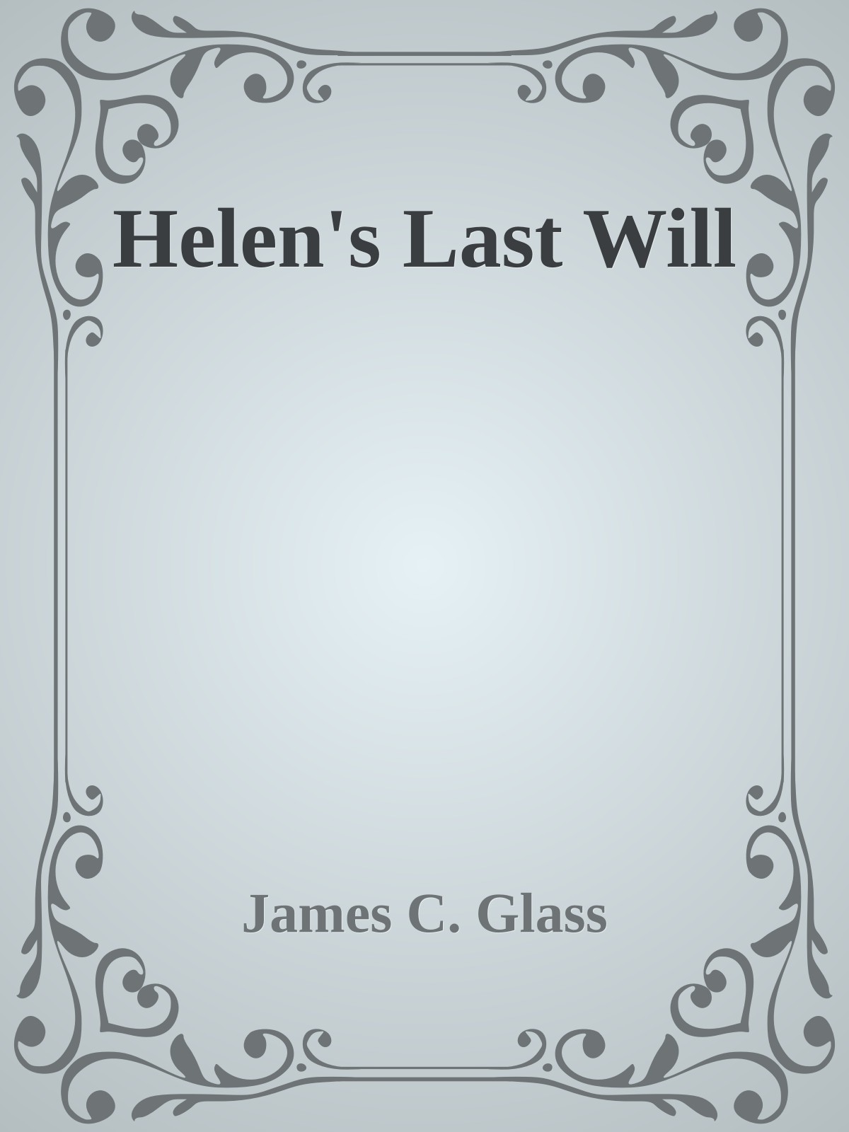 Helen's Last Will