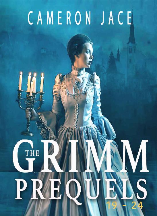 The Grimm Prequels Book 5: (Prequels 19-24)