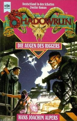 Shadowrun: Eyes of A Rigger