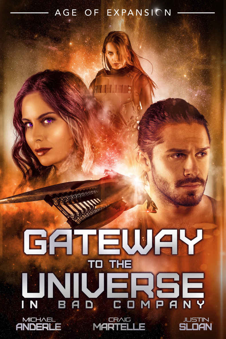 Gateway to the Universe: In Bad Company