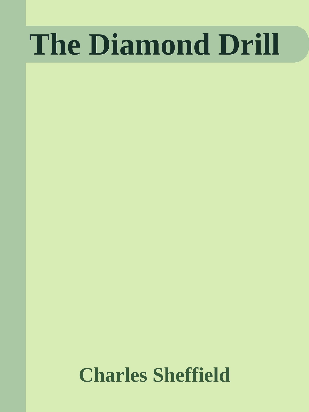 The Diamond Drill