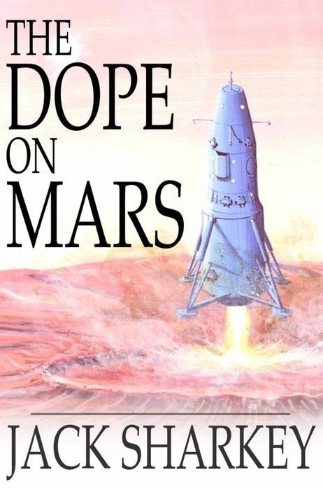 The Dope on Mars