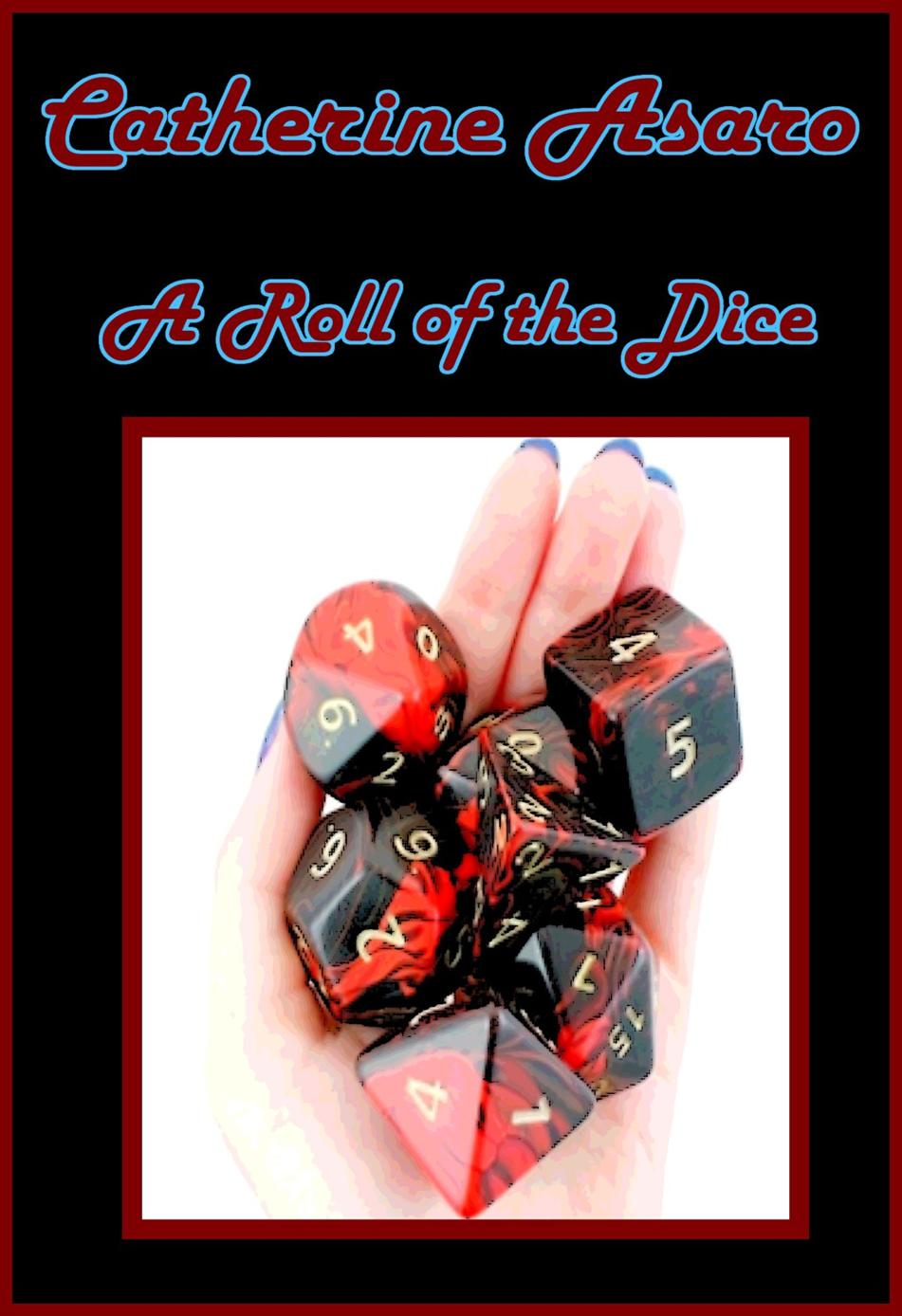 A Roll of the Dice