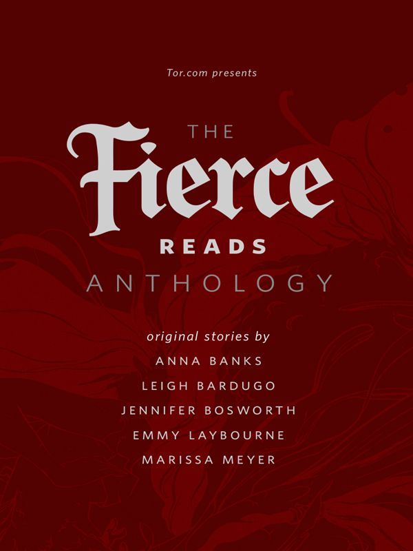 The Fierce Reads Anthology