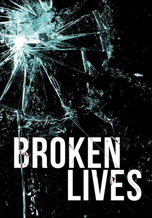 Broken Lives