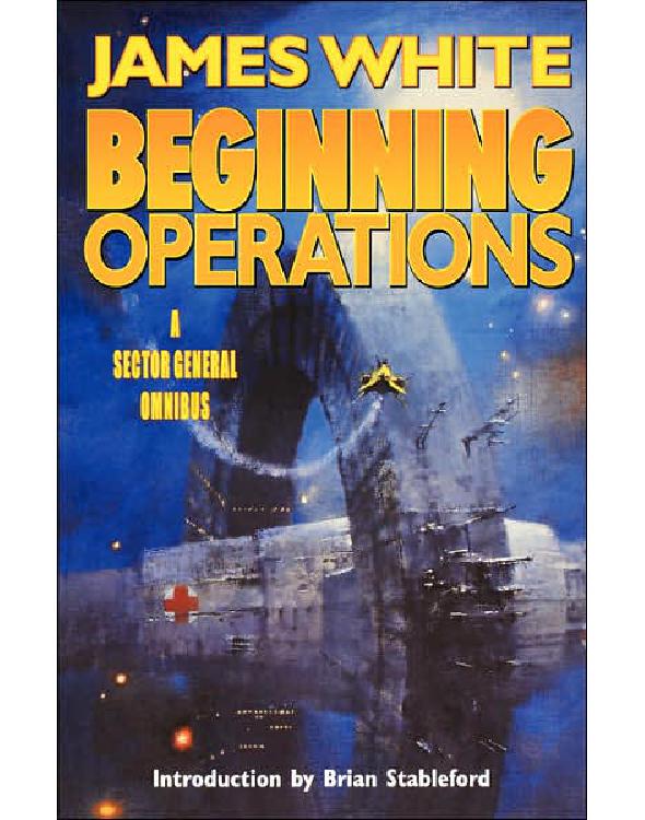 Beginning Operations (Sector General Series)