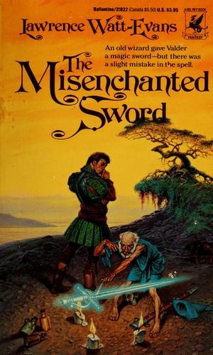 The Misenchanted Sword