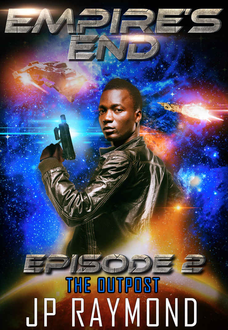 Empire's End: Episode 2: The Outpost