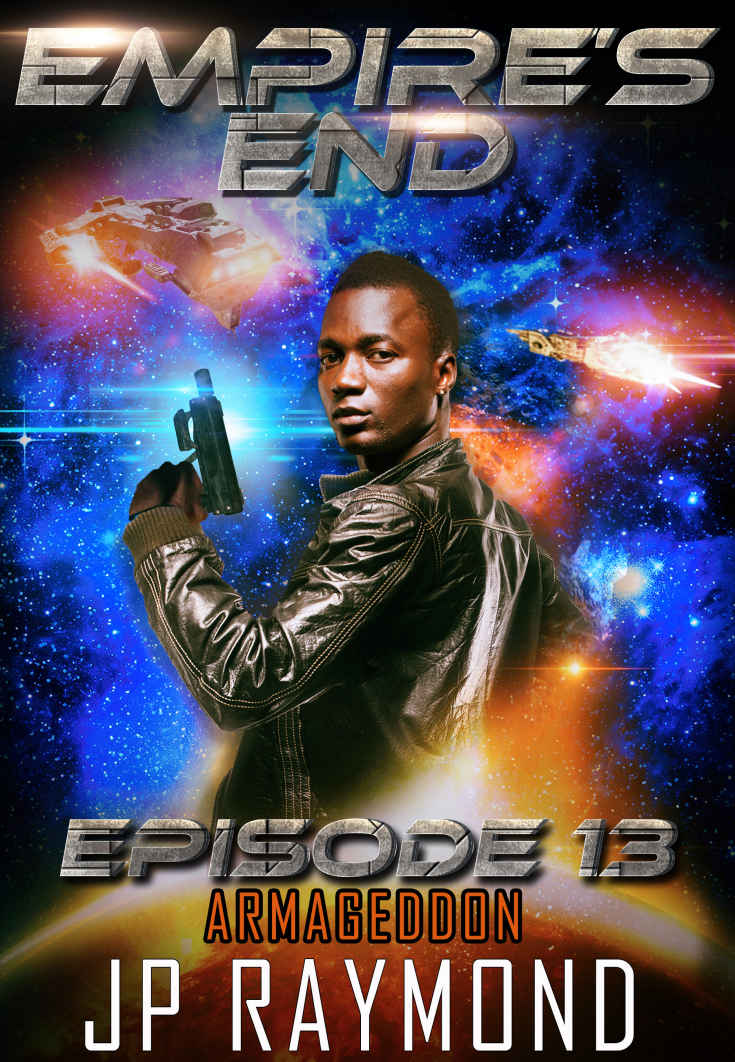 Empire's End: Episode 13: Armageddon