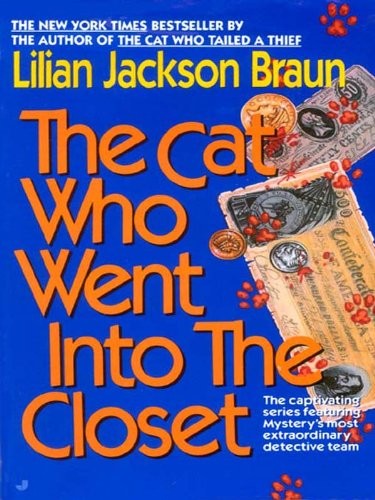 The Cat Who Went Into the Closet