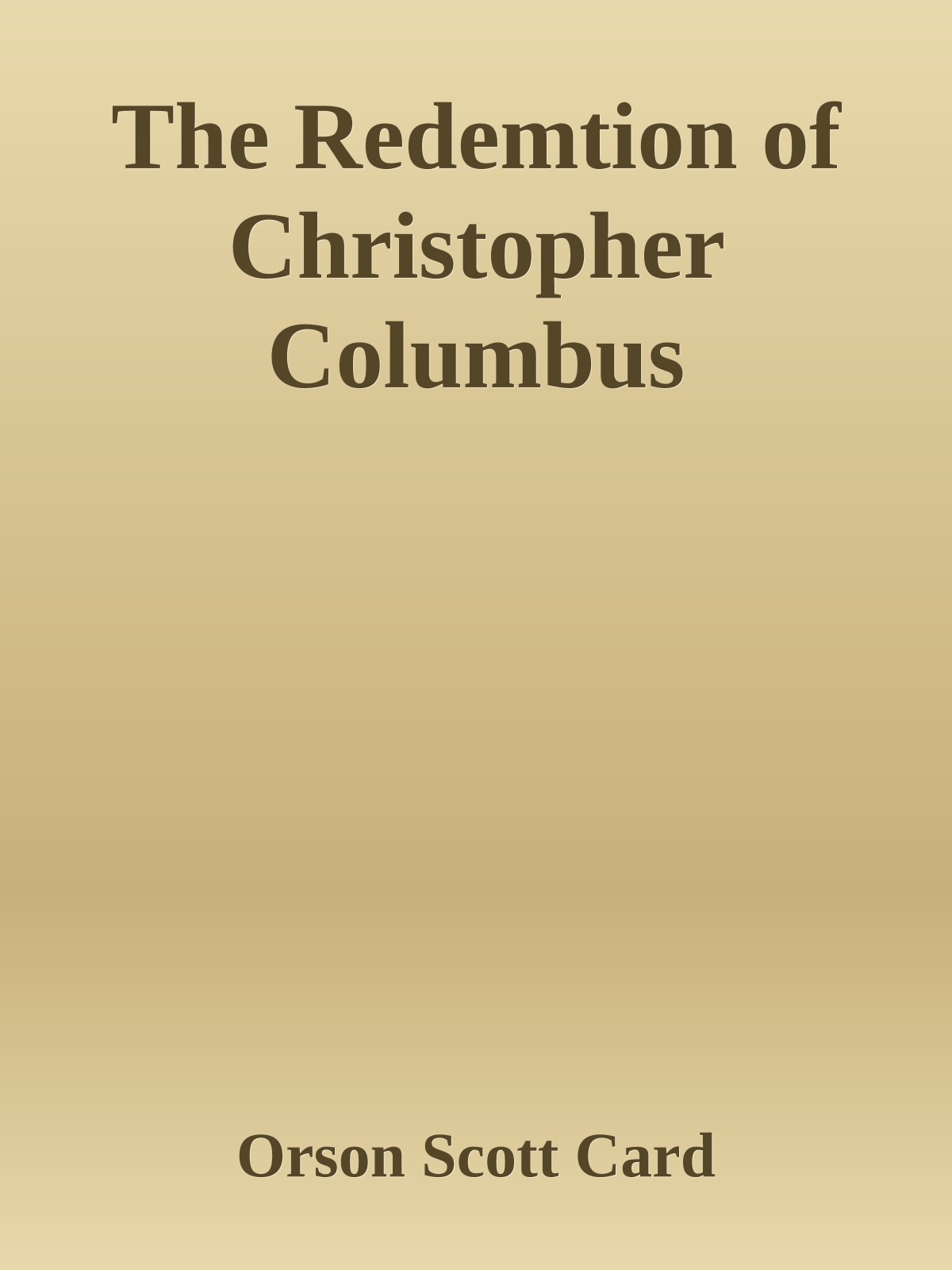 The Redemtion of Christopher Columbus
