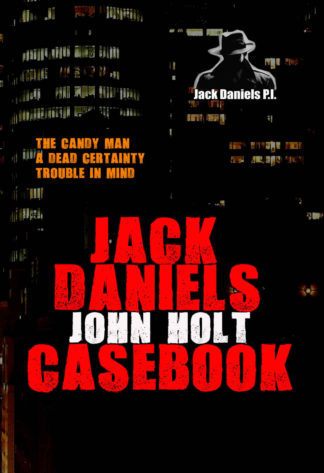 Jack Daniels Casebook