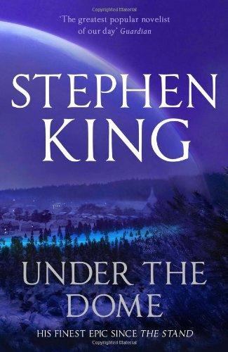 Under the Dome: A Novel