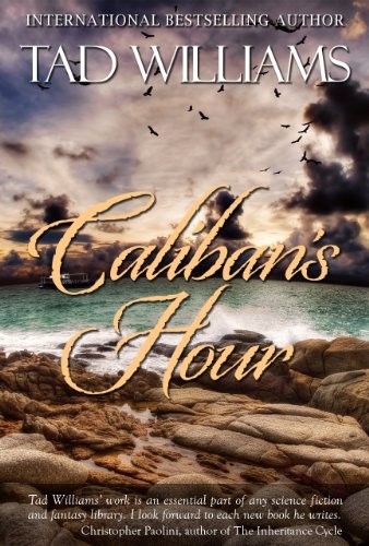 Caliban's Hour