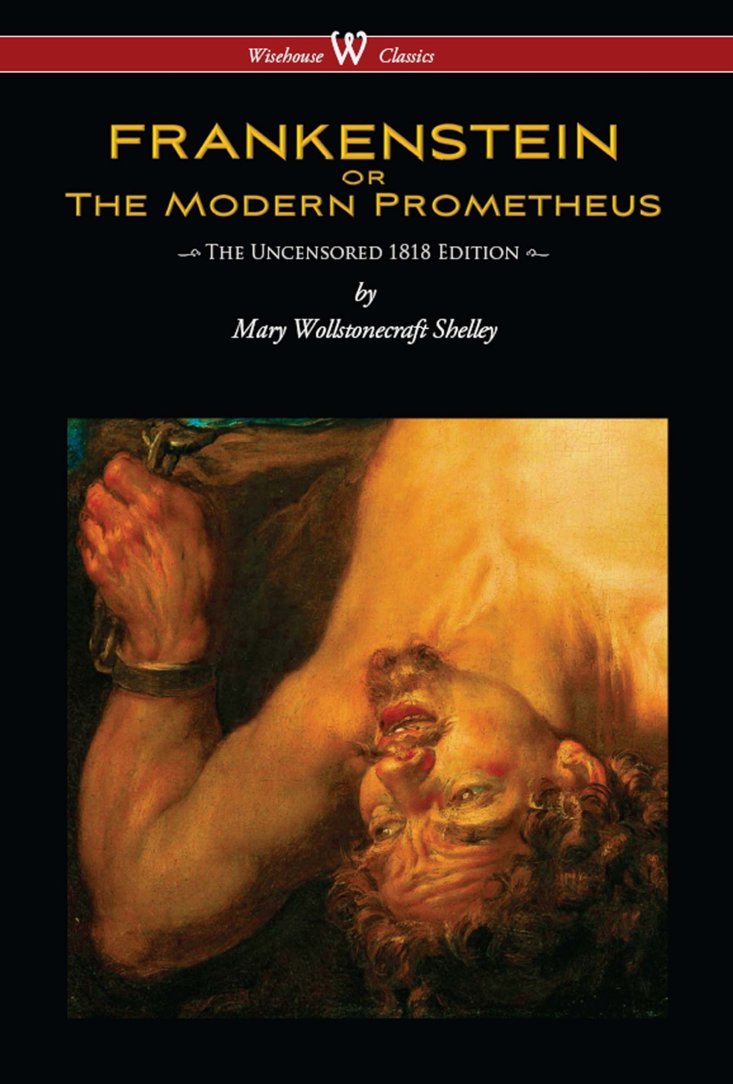 FRANKENSTEIN or the Modern Prometheus