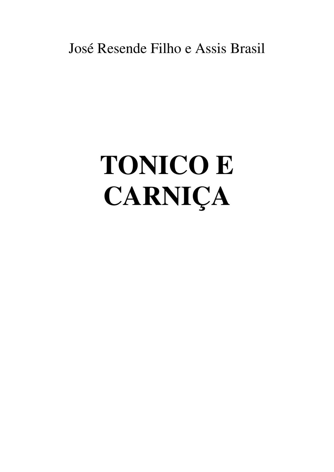 Tonico E Carniça