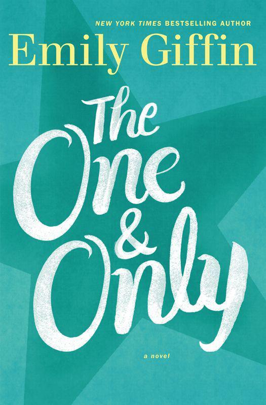 The One & Only: A Novel