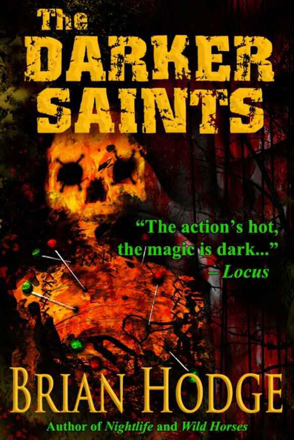 The Darker Saints