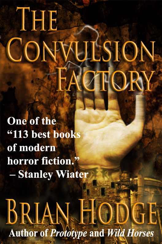 The Convulsion Factory